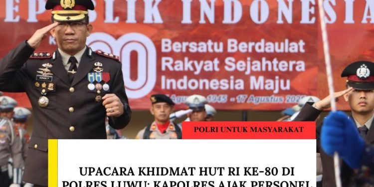 Pimpin Upacara HUT RI ke-80, Kapolres Luwu Ajak Personel Wujudkan Indonesia Maju