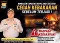 3 Kebakaran Terjadi Dalam 2 Hari, Kapolres Selayar Kembali Ingatkan Warga Untuk Tetap Waspada